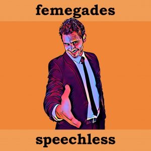 Femegades traz hit feminista em 'Speechless'