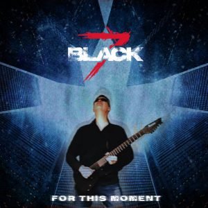 Capa do single Black7, com homem e uma guitarra. Título For This Moment