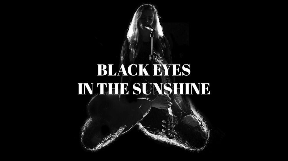 Black Eyes in the Sunshine