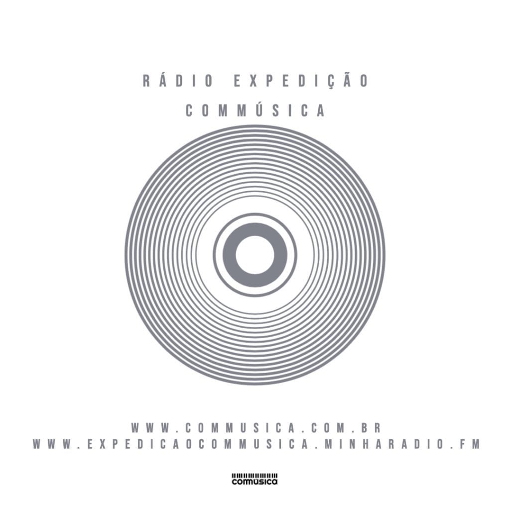 Rádio Expedição CoMMúsica: Playlist de Edmar Silva no ar