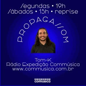 Propagassom #7 • reprise às 15h