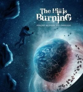 Capa do álbum The Hill is Burning. Imagem de planetas e um astronauta no espaço.