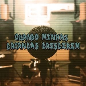 Microfone e sala de estúdio musical. Título: Quando minhas crianças crescerem'. Música de Abrahones.